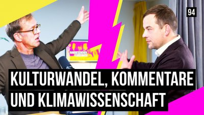 94 - Kulturwandel, Kommentare und Klimawissenschaften